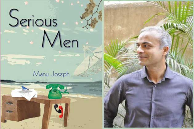Book Review of Serious Men by Manu Joseph: Why the misogyny?